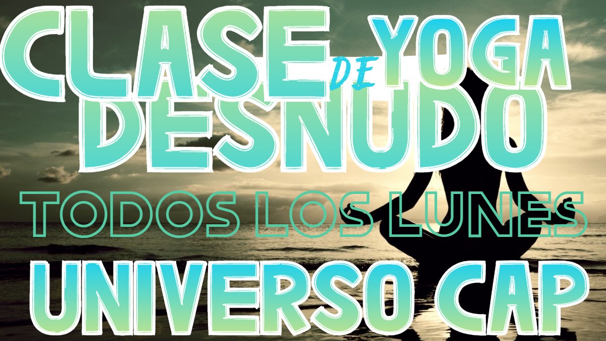 ¡¡¡¡CLASE DE YOGA DESNUDO EN CAP VALENCIA. GRATUITO PARA NUESTROS SOCIOS E INVITADOS!!!!
