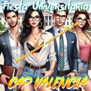 ¡¡¡¡JUEVES UNIVERSITARIOS EN CAP VALENCIA. PRECIOS ESPECIALES A MENORES DE 30!!!!